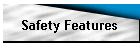 Safety Features